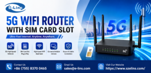 How a 5G WiFi Router with SIM Card Slot Is Transforming Modern Wireless Connectivity